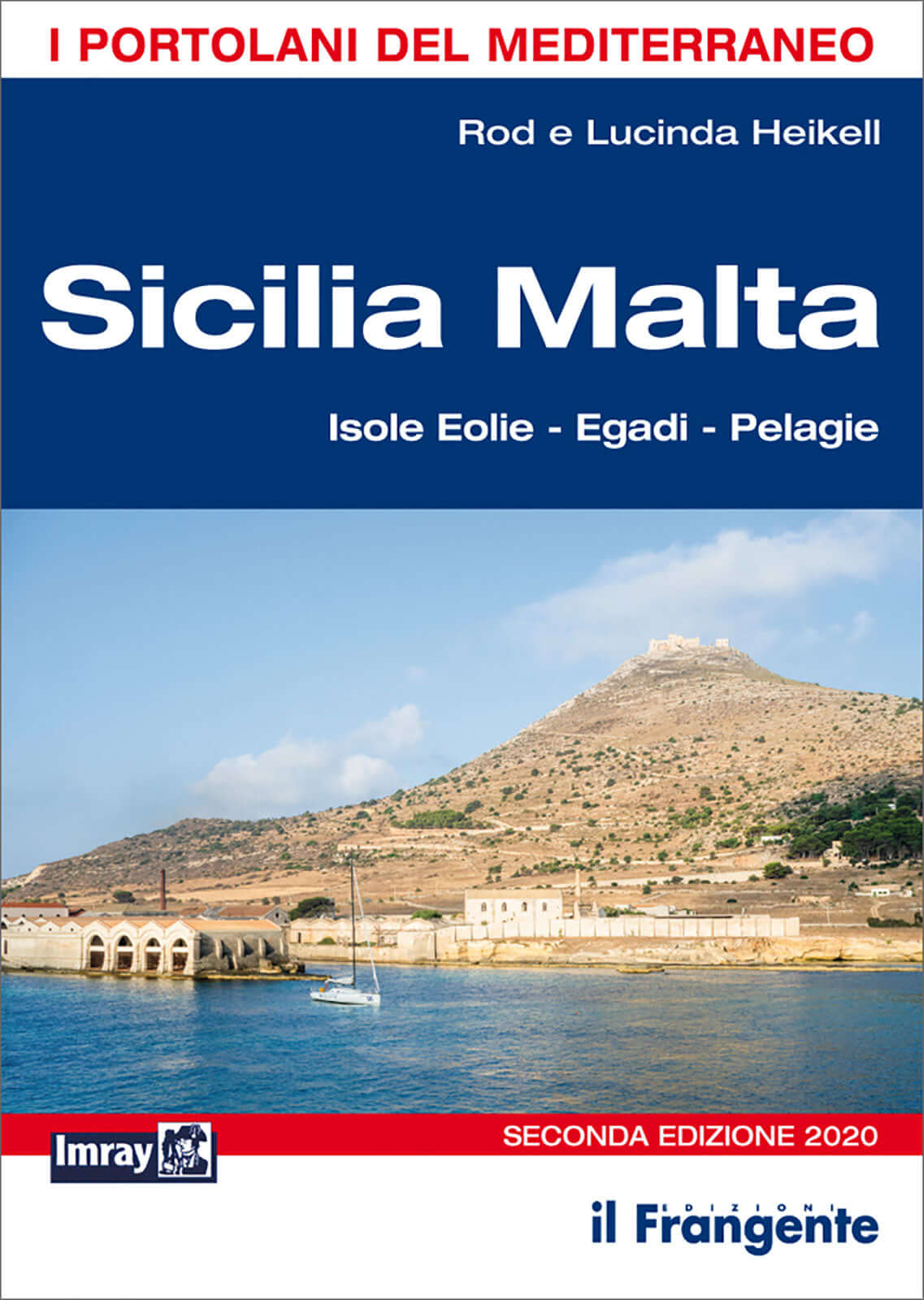 Copertina portolano Sicilia Malta Isole Eolie Egadi Pelagie Imray 2020, blu con foto baia e collina