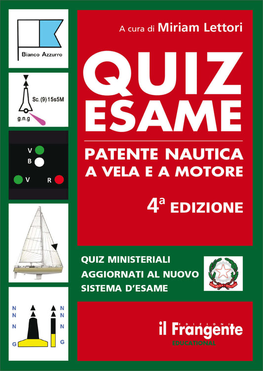 Copertina libro Quiz Esame Patente Nautica a Vela e a Motore 4ª edizione, Miriam Lettori, Il Frangente