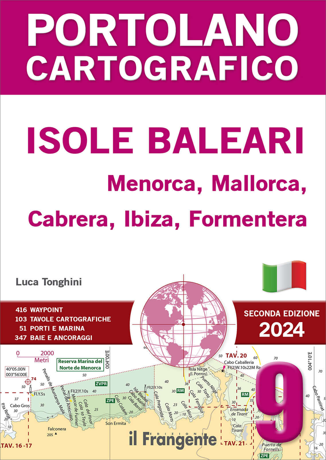 Copertina Portolano Cartografico Isole Baleari 2ª Ed. 2024, Luca Tonghini, con mappa nautica rosa