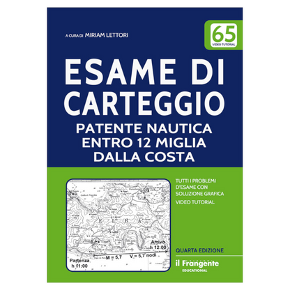 Copertina libro Esame di Carteggio Patente Nautica Entro 12 Miglia, quarta edizione, con mappa nautica
