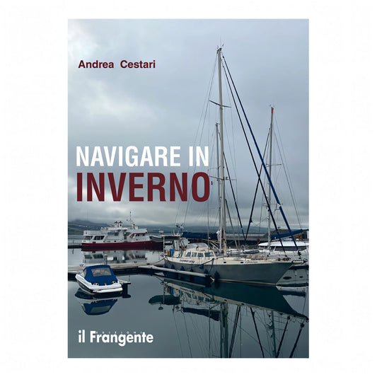 Navigare d'Inverno manuale nautico Edizioni il Frangente