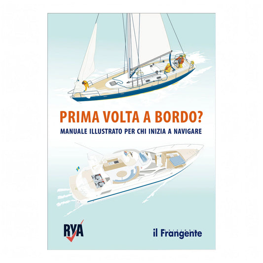 Prima Volta a Bordo manuale RYA Edizioni il Frangente