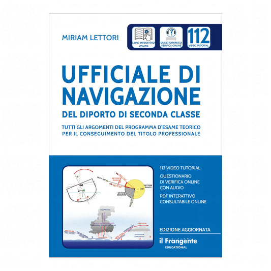 Ufficiale di Navigazione del Diporto di Seconda Classe manuale Edizioni il Frangente